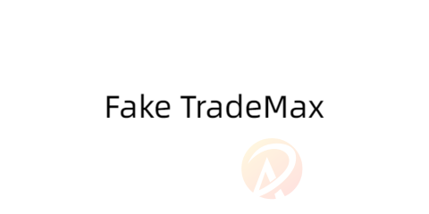 Fake TradeMax · 假冒TradeMax