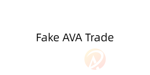 Fake AVA Trade · 假冒AVA Trade